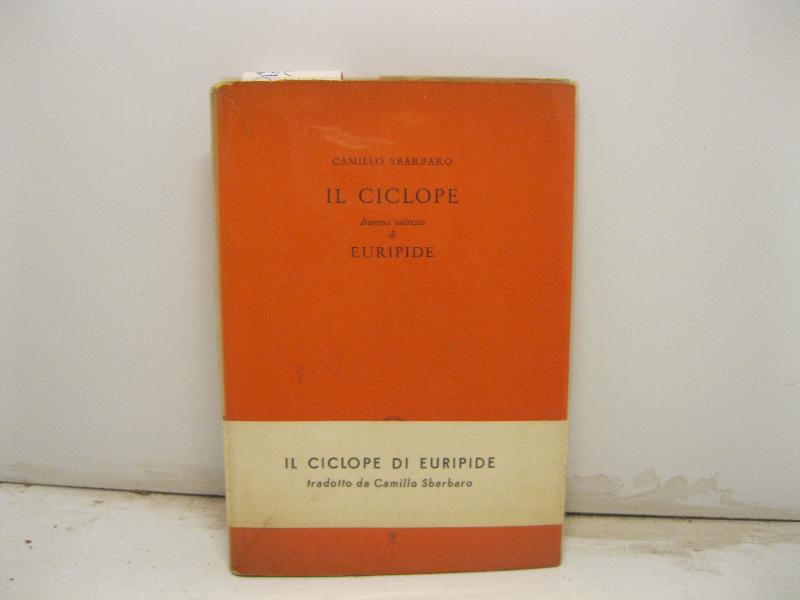 Il Ciclope,  dramma satiresco di Euripide.